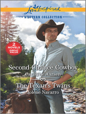cover image of Second-Chance Cowboy/The Texan's Twins